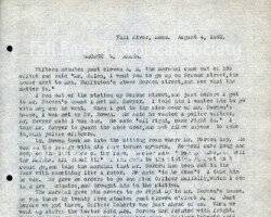 Statement of Fall River, Massachusetts, police officer George William Allen (1838-1901) as it appears in City Marshall Rufus B. Hilliard’s copy of the Witness Statements prepared for Commonwealth of Massachusetts vs. Lizzie A. Borden (RH244); Allen was the first police officer to arrive at the scene of the crime. Wove paper, L. L. Brown Paper Company, Adams, Massachusetts.