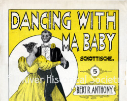 Sheet Music, Dancing With Ma Baby, composed by Herbert Ray “Bert R.” Anthony, Fall River, Massachusetts, 1899. Paper; published and retailed by George H. Munroe & Company, Fall River, Massachusetts.
The racial stereotypes of the era are evident in the artwork illustrating this piece.